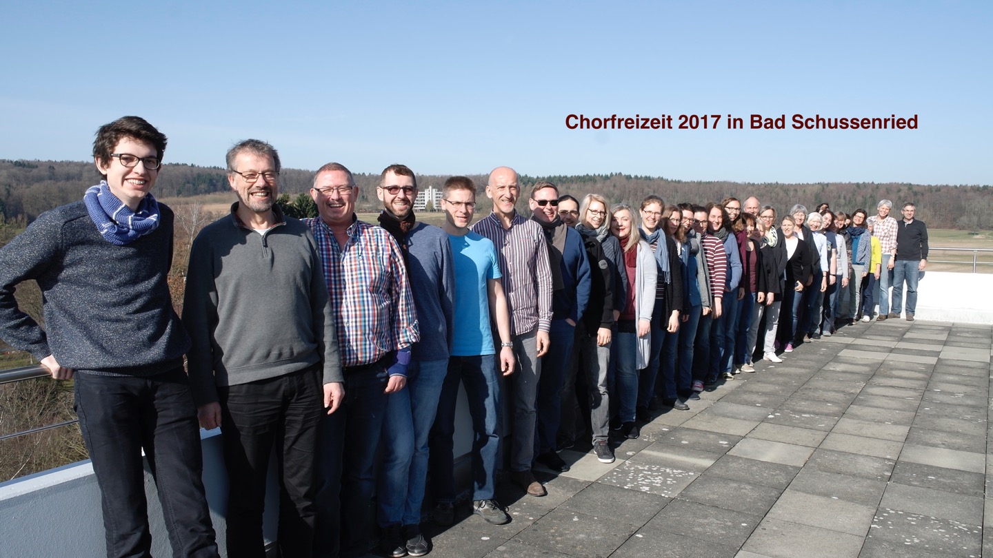 Chorfreizeit Bad Schussenried 2017